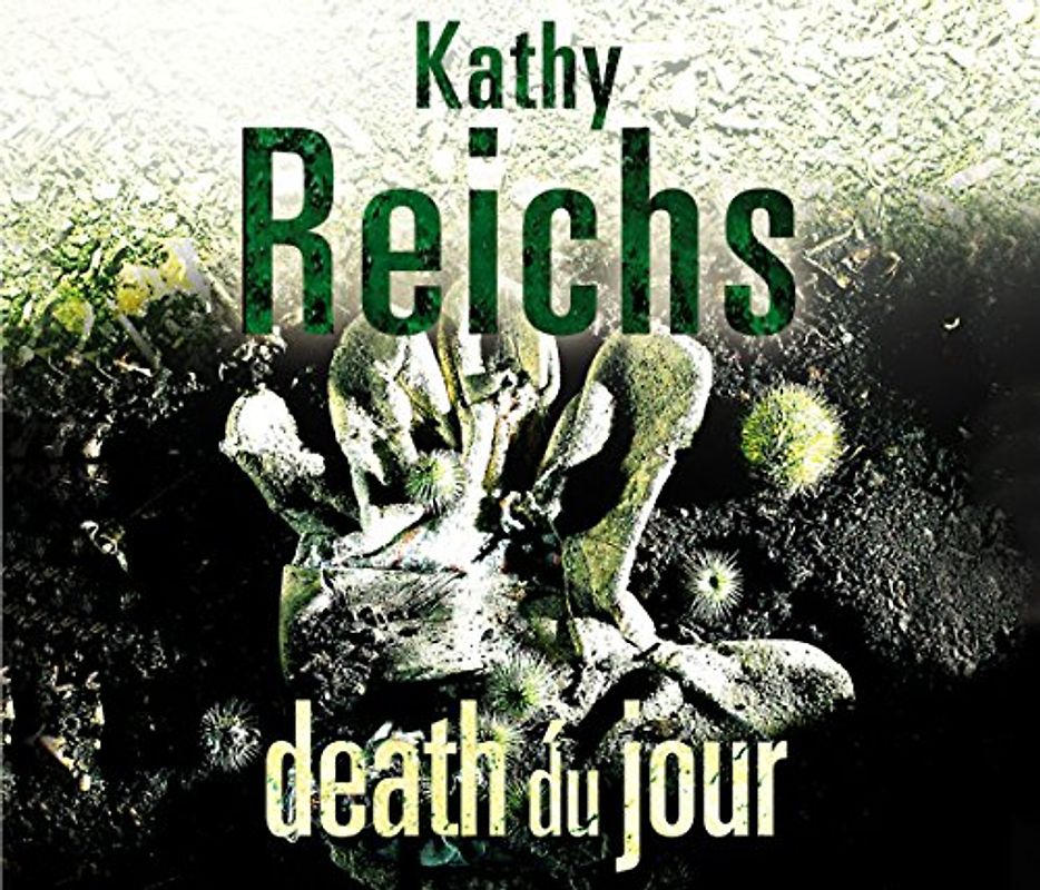 Death Du Jour - Kathy Reichs