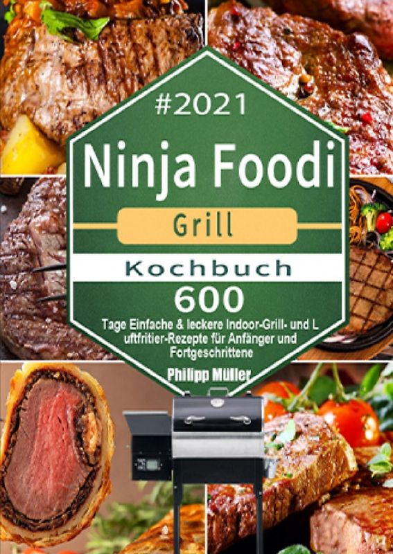 Ninja Foodi Grill Kochbuch #2021