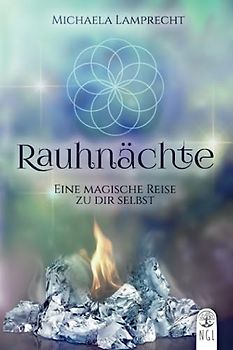 Rauhnächte – eine magische Reise zu dir selbst!
