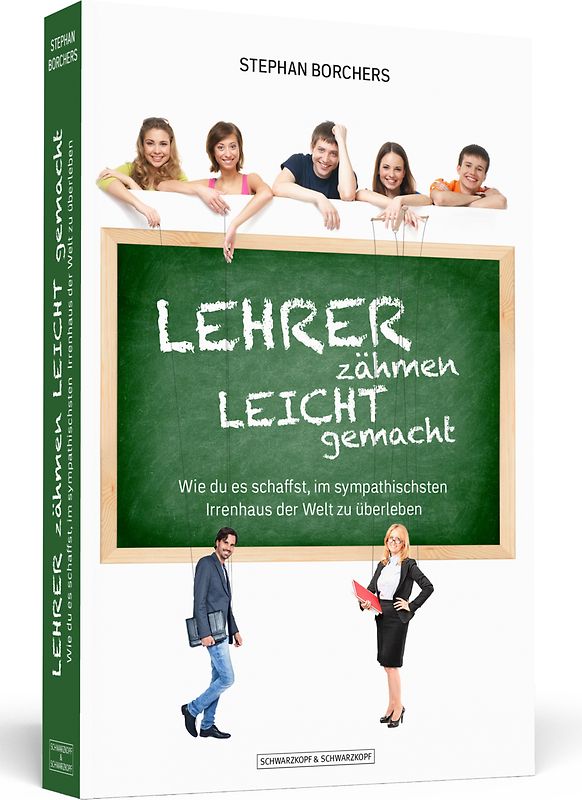 Lehrer zähmen leicht gemacht