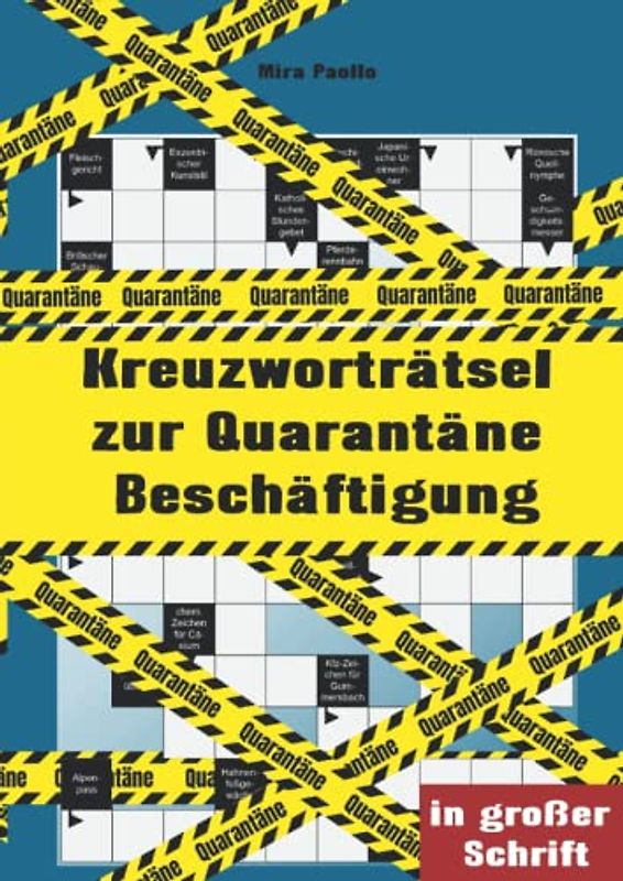 Kreuzworträtsel zur Quarantäne Beschäftigung: Dein Rätselspaß für zu Hause - Schwere Kreuzworträtsel für Erwachsene und Senioren