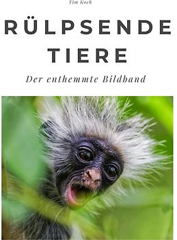 Rülpsende Tiere