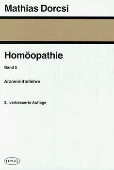 Lernbuchreihe Homöopathie / Arzneimittellehre