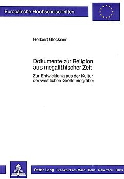 Dokumente zur Religion aus megalithischer Zeit