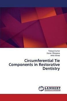 Circumferential Tie Components in Restorative Dentistry