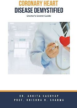 Coronary Heart Disease Demystified