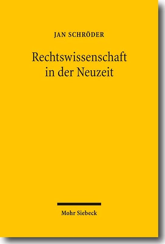 Rechtswissenschaft in der Neuzeit