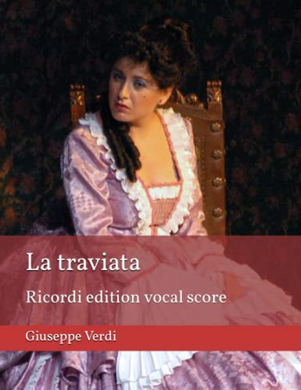La traviata: Schirmer edition vocal score