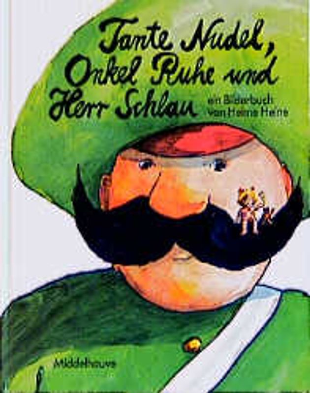 Tante Nudel, Onkel Ruhe und Herr Schlau