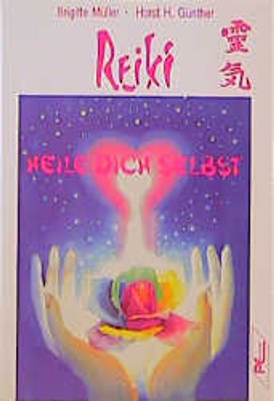 Reiki - Heile Dich selbst
