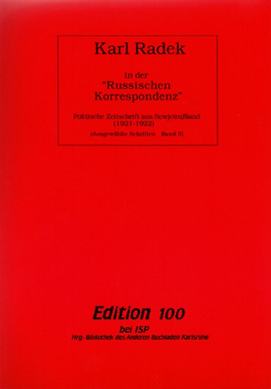 Ausgewählte Schriften / Karl Radek in der "Russischen Korrespondenz"