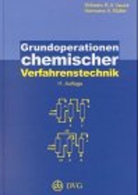Grundoperationen chemischer Verfahrenstechnik