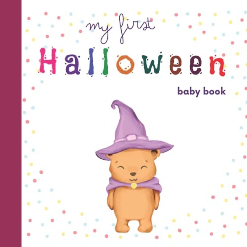 My First Halloween Baby Book: First Words Halloween