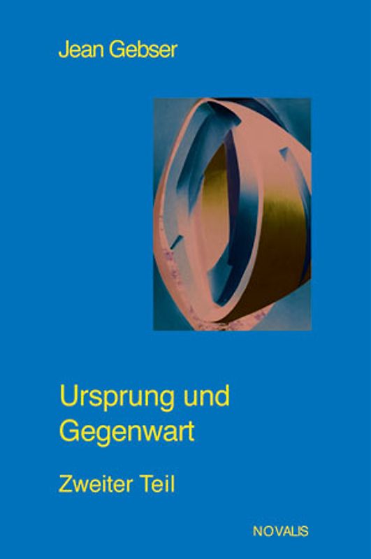 Ursprung und Gegenwart - Zweiter Teil