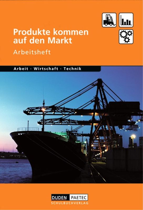 Duden Arbeit - Wirtschaft - Technik - Themenbände - Ausgabe ab 2004
