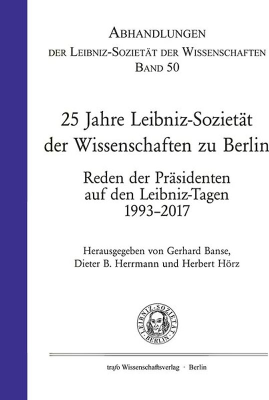 25 Jahre Leibniz-Sozietät der Wissenschaften zu Berlin