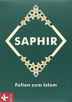 Saphir - Religionsbuch für junge Musliminnen und Muslime - 5.-10. Schuljahr