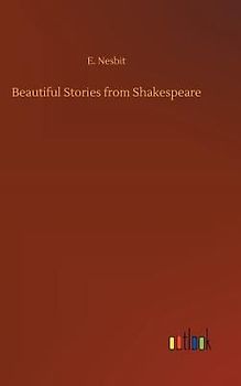Beautiful Stories from Shakespeare