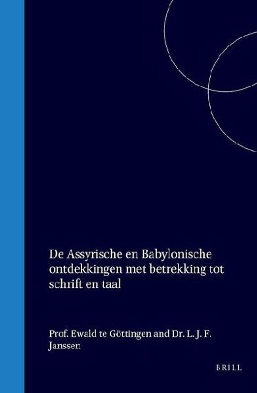 de Assyrische En Babylonische Ontdekkingen Met Betrekking Tot Schrift En Taal