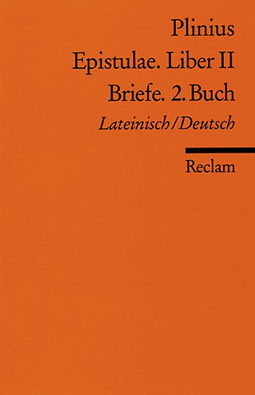 Epistulae. Liber II /Briefe. 2. Buch