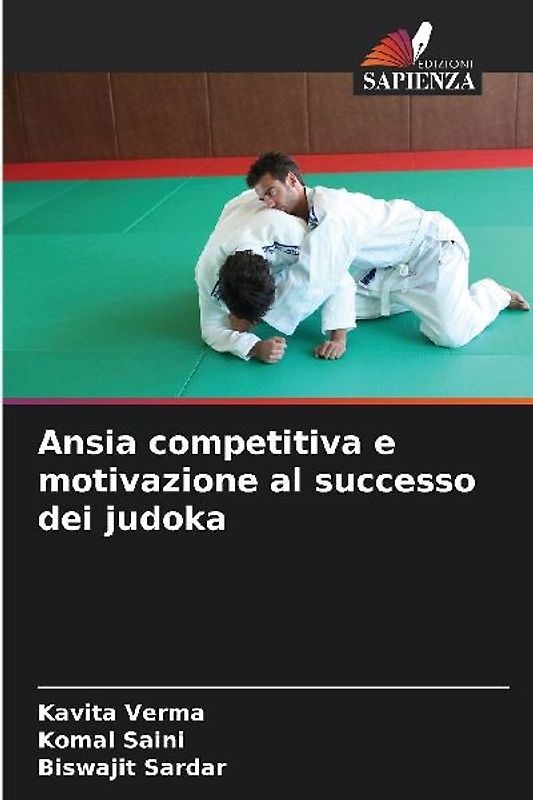 Ansia competitiva e motivazione al successo dei judoka