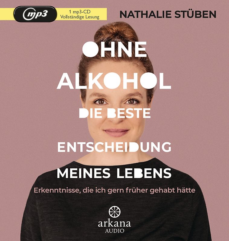 Ohne Alkohol: Die beste Entscheidung meines Lebens