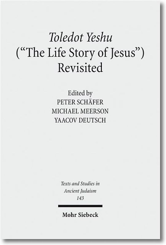 Toledot Yeshu ("The Life Story of Jesus") Revisited