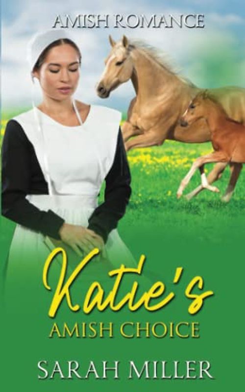 Katie's Amish Choice (Amish Family and Faith, Band 4)