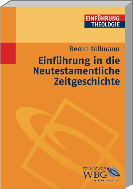 Einführung in die neutestamentliche Zeitgeschichte