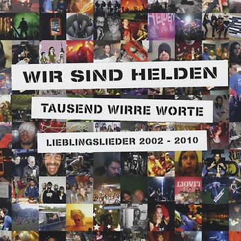 Wir Sind Helden - Tausend Wirre Worte - Lieblingslieder 2002-2010