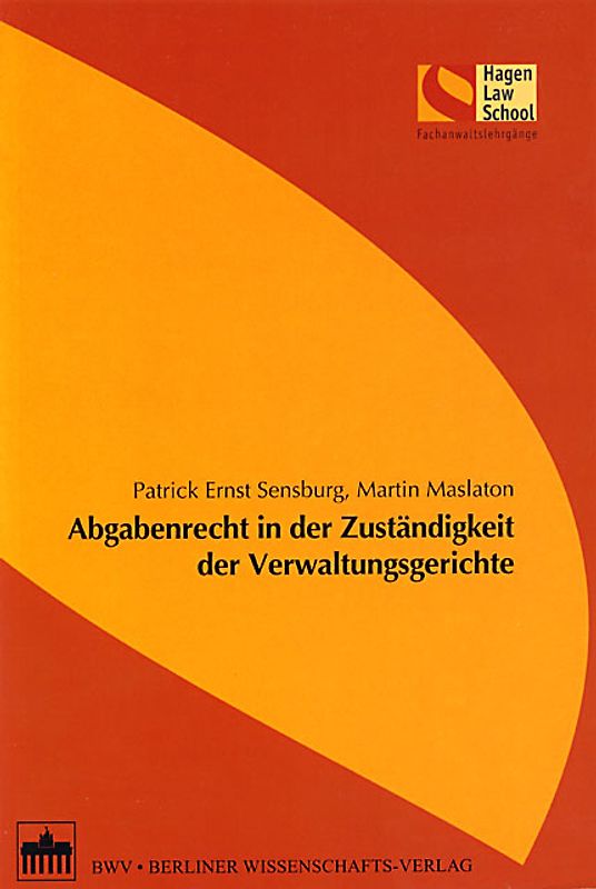 Abgabenrecht in der Zuständigkeit der Verwaltungsgerichte