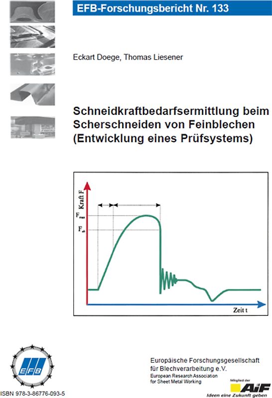 Schneidkraftbedarfsermittlung beim Scherschneiden von Feinblechen- Entwicklung eines Prüfsystems