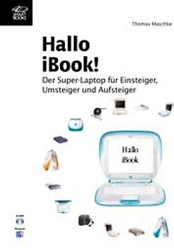 Hallo iBook - Der Super-Laptop für Einsteiger, Umsteiger und Aufsteiger