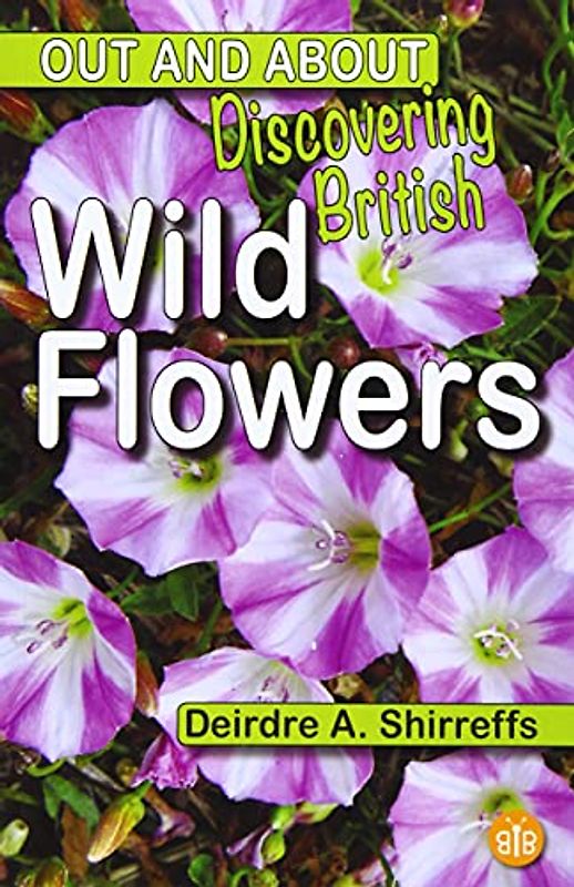 Discovering British Wild Flowers