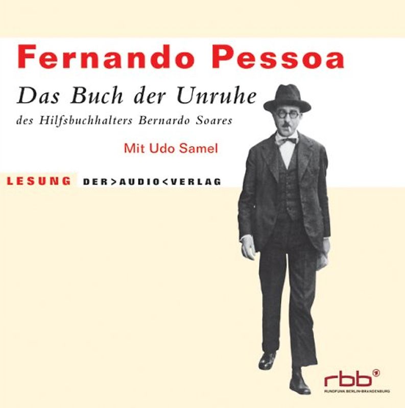 Das Buch der Unruhe des Hilfsbuchhalters Bernardo Soares