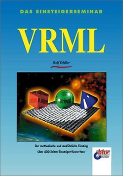 VRML. 3D-Welten im Netz