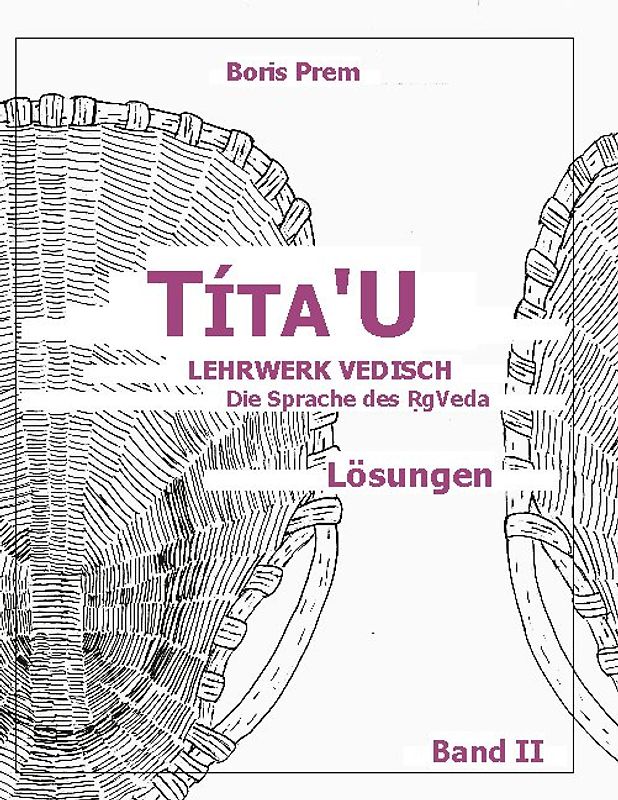 Títa'U, Lösungen, Band II