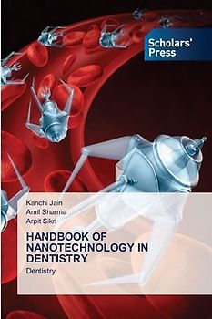 HANDBOOK OF NANOTECHNOLOGY IN DENTISTRY