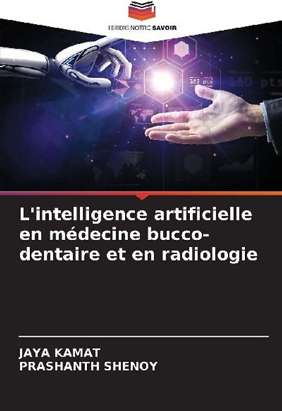 L'intelligence artificielle en médecine bucco-dentaire et en radiologie