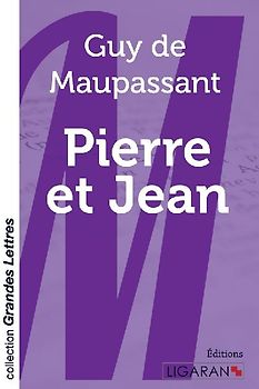 Pierre et Jean (grands caractères)