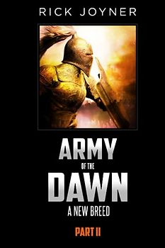 Army of the Dawn, Part II: A New Breed
