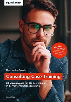 Das Insider-Dossier: Consulting Case-Training