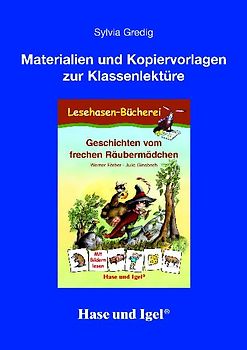 Begleitmaterial: Geschichten vom frechen Räubermädchen