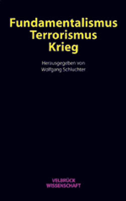 Fundamentalismus, Terrorismus, Krieg