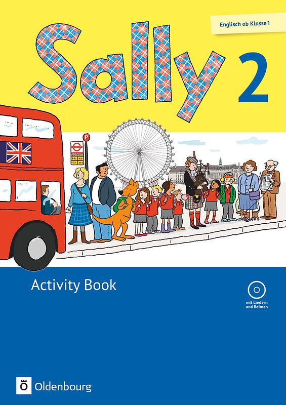 Sally - Englisch ab Klasse 1 - Ausgabe 2015 für alle Bundesländer außer Nordrhein-Westfalen - 2. Schuljahr