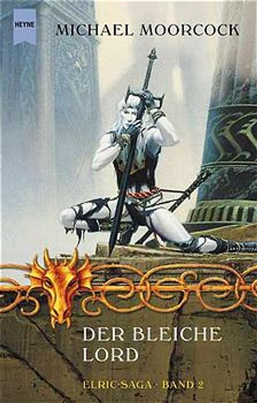 Der bleiche Lord. Elric-Saga. Band 2. 3 Romane in einem Band