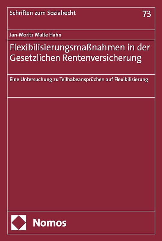 Flexibilisierungsmaßnahmen in der Gesetzlichen Rentenversicherung