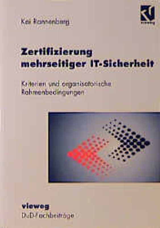 Zertifizierung mehrseitiger IT-Sicherheit