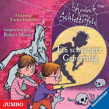 Sherlock Von Schlotterfels: Ein Schauriger Geburts