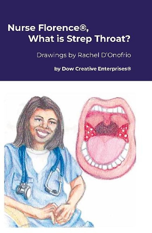 Nurse Florence®, What is Strep Throat?
